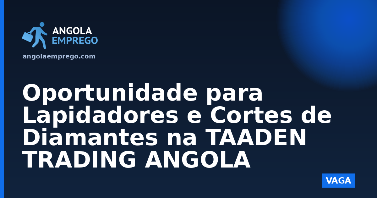 TAADEN TRADING ANGOLA (SU), LDA
