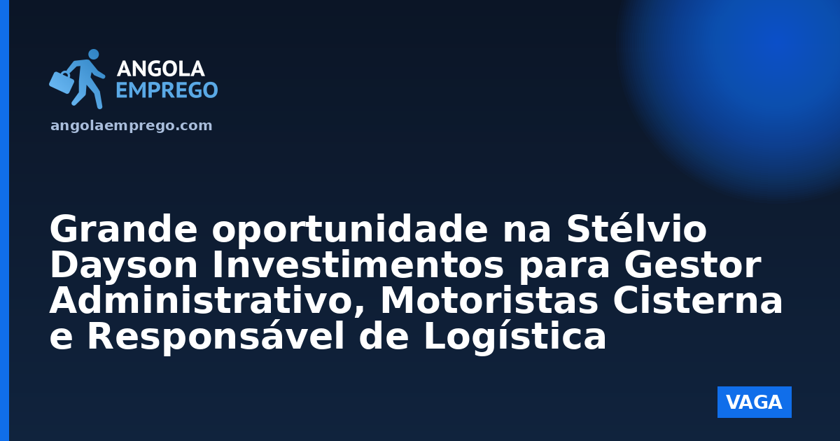 STÉLVIO DAYSON INVESTIMENTOS – PRESTAÇÃO DE SERVIÇOS (SU), Lda.