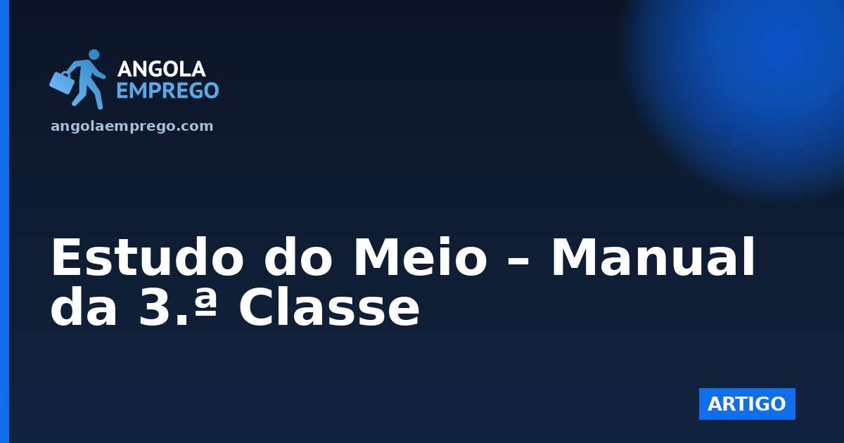 Estudo do Meio – Manual da 3.ª Classe