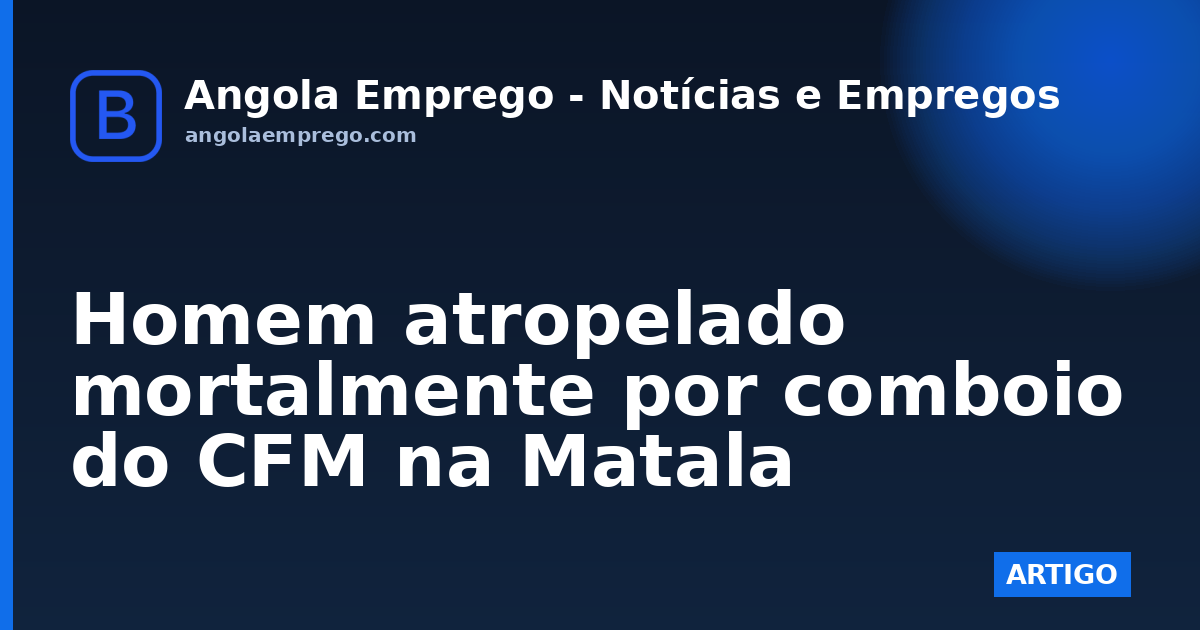Homem atropelado mortalmente por comboio do CFM na Matala