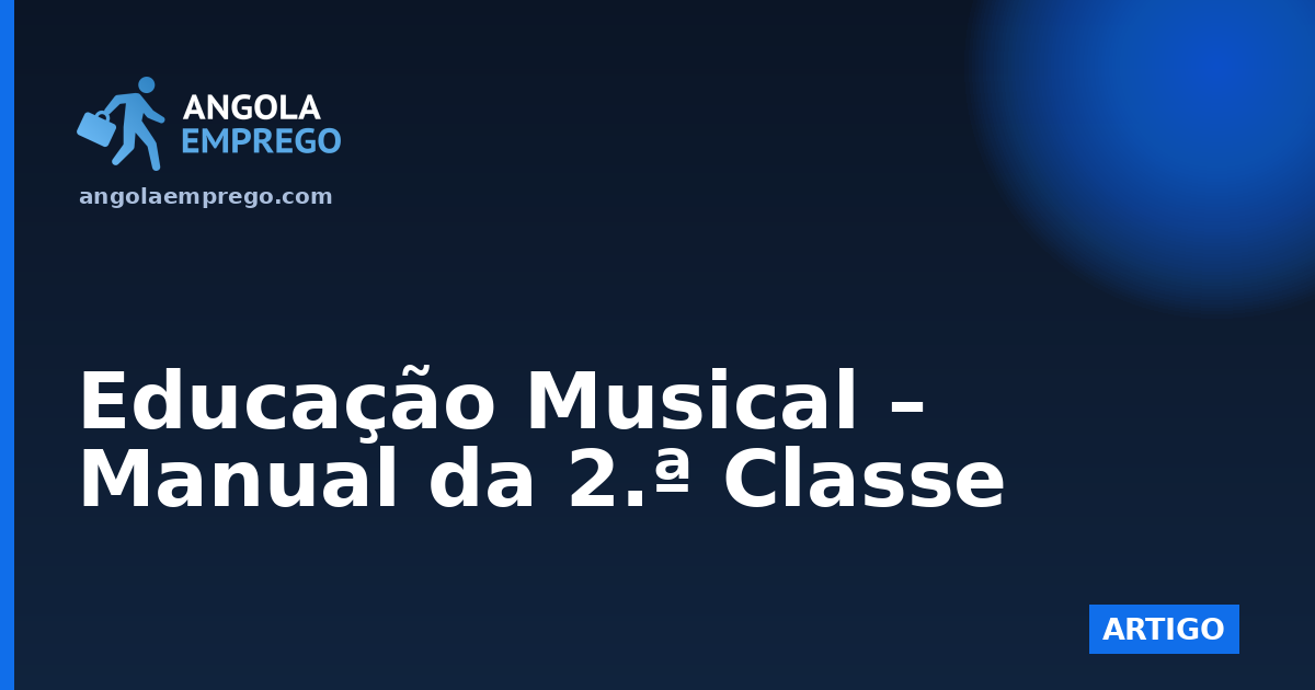 Educação Musical – Manual da 2.ª Classe