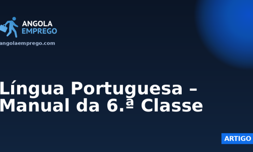 Língua Portuguesa – Manual da 6.ª Classe